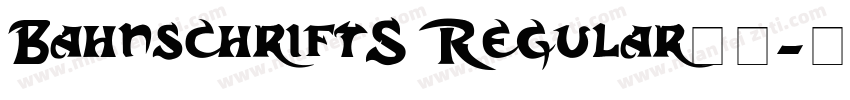 BahnschriftS Regular字体字体转换